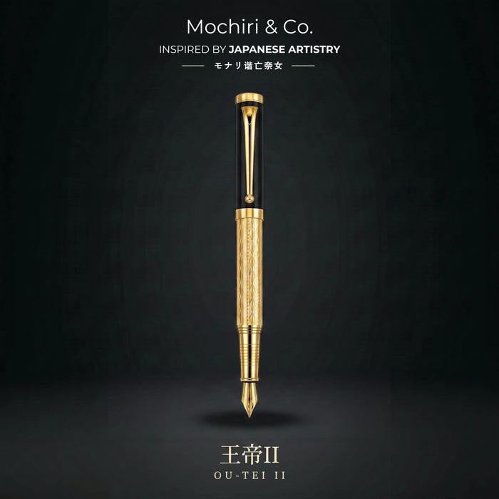 Mochiri & Co. Japan inspired – Ō-Tei II Edition Fountain Pen 王帝 II Signature Authority Writing Instrument