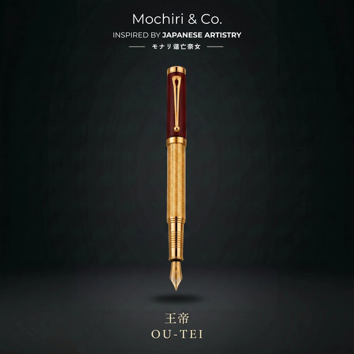 Mochiri & Co. Japan inspired – Ō-Tei  Edition Fountain Pen 王帝 I Signature Authority Writing Instrument