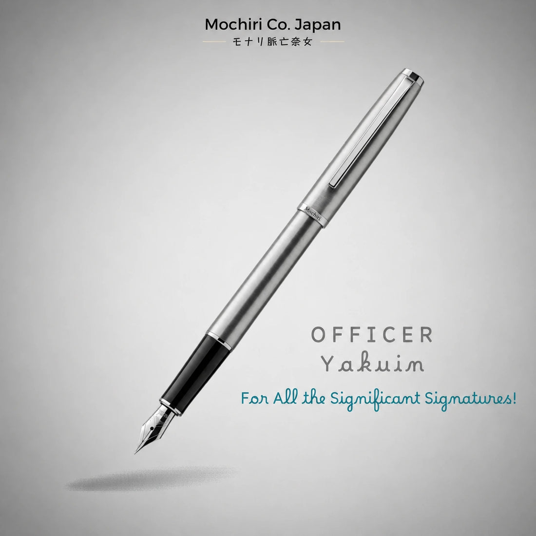 Mochiri & Co. – Officer Yakuin Edition Fountain Pen I Signature Pen I Scratch proof for lifetime