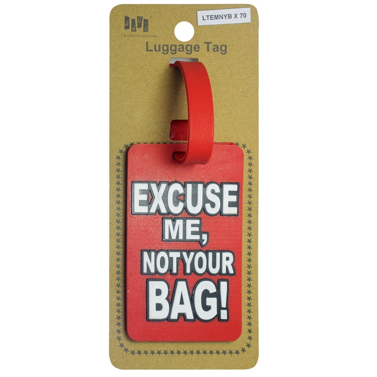 jags-mumbai Bag Luggage Tag Silicon Excuse Me Not Your Bag LTEMNYB